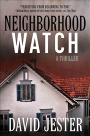 Buy Neighborhood Watch: A Thriller