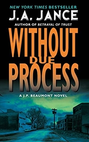 Buy Without Due Process: A J.P. Beaumont Novel (J. P. Beaumont Novel, 10)