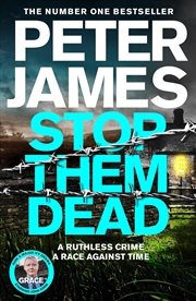 Buy Stop Them Dead: A Ruthless Crime, A Race Against Time (Roy Grace)