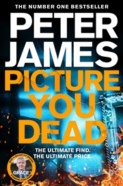 Buy Picture You Dead (Detective Superintendent Roy Grace, 18)