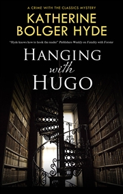 Buy Hanging with Hugo (Crime with the Classics, 6)