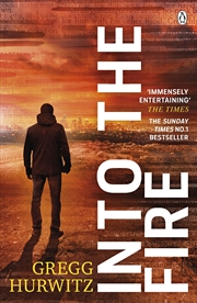 Buy Into the Fire (An Orphan X Thriller)