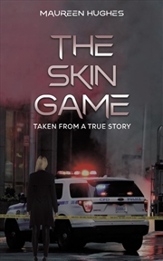 Buy The Skin Game: Taken From A True Story