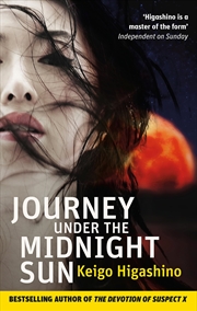 Buy Journey Under the Midnight Sun [Paperback] [Jan 01, 2015] Higashino, Keigo