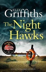 Buy The Night Hawks: Dr Ruth Galloway Mysteries 13