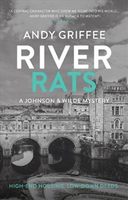 Buy River Rats (Johnson & Wilde Crime Mystery #2): Low-down deeds. War on the water. A Bath-based crime