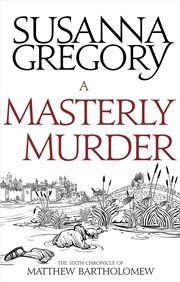 Buy A Masterly Murder: The Sixth Chronicle of Matthew Bartholomew (Chronicles of Matthew Bartholomew)