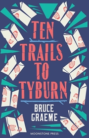 Buy Ten Trails to Tyburn (Theodore Terhune Bibliomysteries)