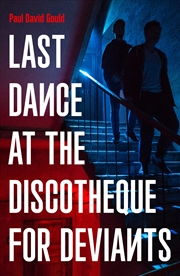 Buy Last Dance At the Discotheque for Deviants