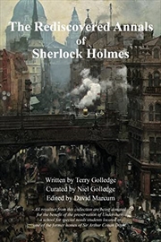 Buy The Rediscovered Annals of Sherlock Holmes