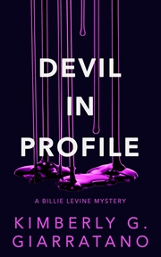 Buy Devil in Profile: A Billie Levine Mystery Book 2 (Billie Levine Mysteries)