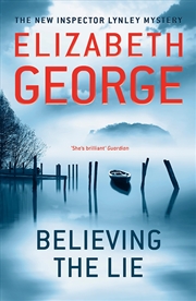 Buy Believing the Lie: An Inspector Lynley Novel: 14