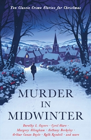 Buy Murder in Midwinter: Ten Classic Crime Stories for Christmas