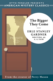 Buy The Bigger They Come: A Cool and Lam Mystery (An American Mystery Classic)