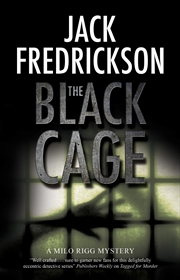 Buy Black Cage, The (A Milo Rigg mystery, 1)