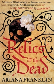 Buy Relics of the Dead: Mistress of the Art of Death, Adelia Aguilar series 3