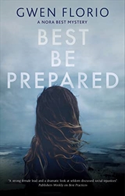 Buy Best Be Prepared (A Nora Best mystery, 4)