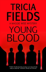 Buy Young Blood (A Maggie Wise mystery, 1)