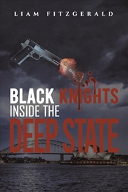 Buy Black Knights Inside the Deep State