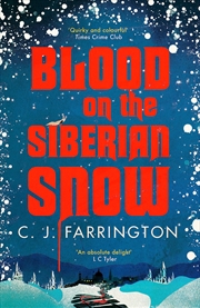 Buy Blood on the Siberian Snow (The Olga Pushkin Mysteries)