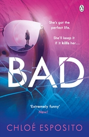 Buy Bad: 'Perfect for the beach. The most fun you'll have with a book this summer'