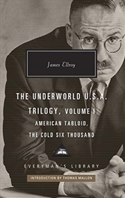 Buy American Tabloid and The Cold Six Thousand: Underworld U.S.A. Trilogy Vol.1 (Everyman's Library CLAS