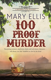 Buy 100 Proof Murder (A Bourbon Tour mystery, 2)