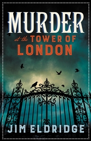 Buy Murder at the Tower of London: The thrilling historical whodunnit (Museum Mysteries)