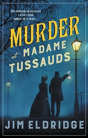 Buy Murder at Madame Tussauds (Museum Mysteries, 6)