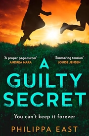 Buy A Guilty Secret: The new twisty, gripping psychological thriller about friendship and lies from the