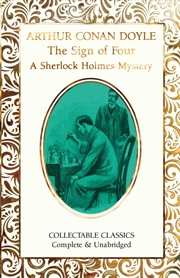 Buy The Sign of the Four (A Sherlock Holmes Mystery) (Flame Tree Collectable Classics)