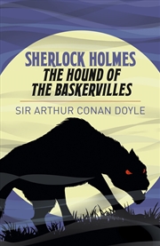 Buy Sherlock Holmes: The Hound of the Baskervilles (Arcturus Essential Sherlock Holmes)