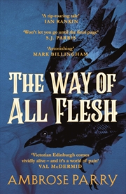 Buy The Way of All Flesh (A Raven and Fisher Mystery, 1)