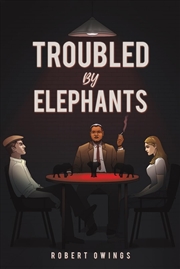 Buy Troubled by Elephants