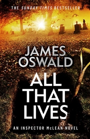 Buy All That Lives: the gripping new thriller from the Sunday Times bestselling author