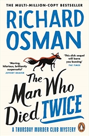 Buy The Man Who Died Twice ( The Thursday Murder Club Series)