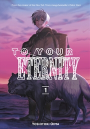 Buy To Your Eternity 1