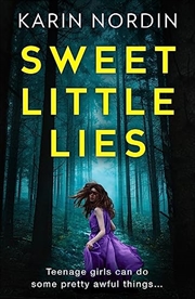 Buy Sweet Little Lies: Get ready for the addictive new psychological crime thriller for 2024