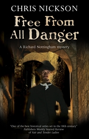 Buy Free from all Danger (A Richard Nottingham Mystery, 7)