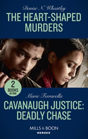 Buy The Heart-Shaped Murders / Cavanaugh Justice: Deadly Chase