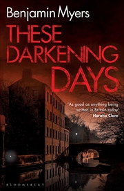 Buy These Darkening Days