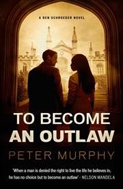 Buy To Become An Outlaw (8) (Ben Schroeder)