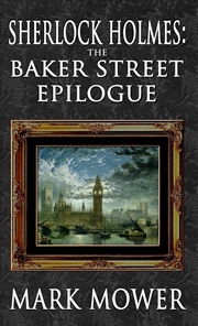 Buy Sherlock Holmes - The Baker Street Epilogue