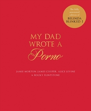 Buy My Dad Wrote A Porno