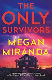 Buy The Only Survivors: a compulsive, gripping shock of a thriller from the bestselling author of The La