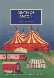 Buy Death of Anton (British Library Crime Classics)