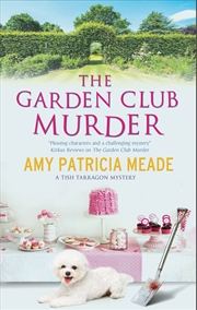 Buy The Garden Club Murders (A Tish Tarragon mystery, 2)