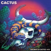 Buy Birth Of Cactus 1970