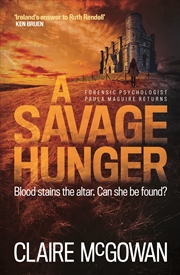 Buy A Savage Hunger (Paula Maguire 4): An Irish crime thriller of spine-tingling suspense