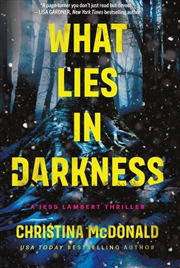 Buy What Lies in Darkness (Jess Lambert)